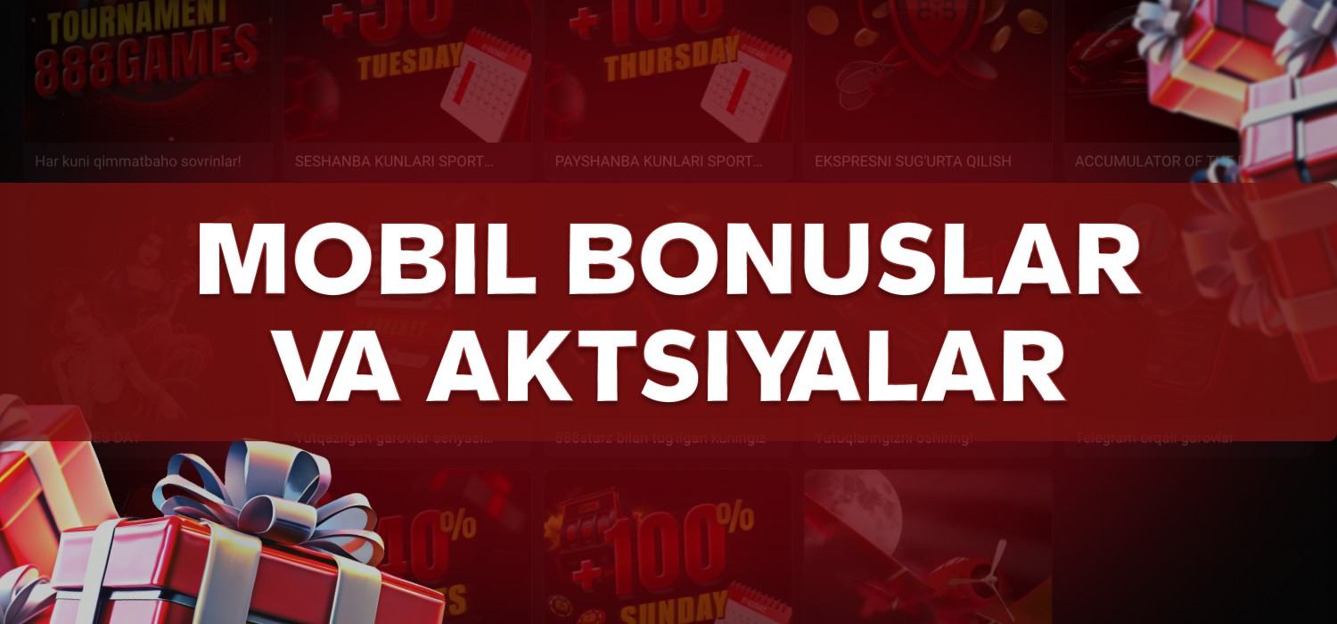 Mobil ilovada 888starz bonuslari